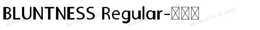 BLUNTNESS Regular字体转换